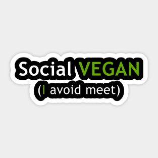 Social Vegan I avoid Meet Sticker